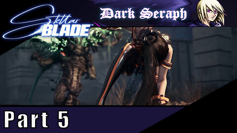Let's Play, Stellar Blade, Part 5, The Corrupter