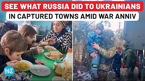 On Cam: Russia's Biggest Win Amid War Anniv; Putin's Army Gives 'Hot Food' To Ukrainians | Zelensky