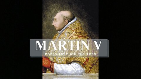 Pope: Martin V #204 (The Peacemaker)