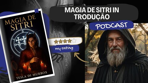 Podcast sobre Primeiros capítulos do livro "Magia de Sitri" de Tesla di Murbox