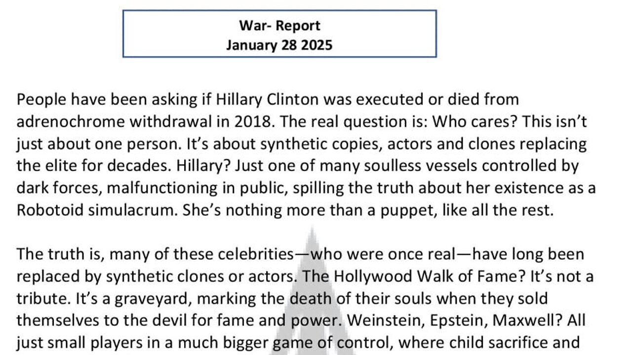 WAR REPORT - JANUARY 28 2025 - COPIES ACTORS & CLONES REPLACE THE ELITES