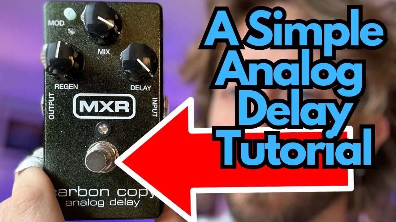 How to Use the MXR Carbon Copy Delay