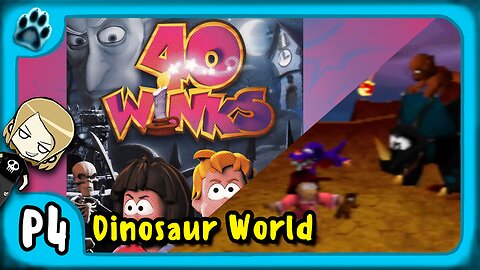 40 Winks P4 | Dinosaur World