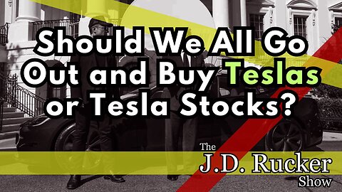 Should We All Go Out and Buy Teslas or Tesla Stocks?