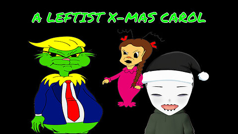 A Leftist X-Mas Carol