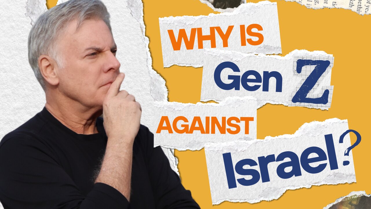 Why is Gen Z turning Against Israel?