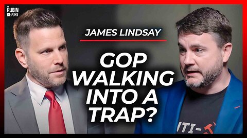 Are Republicans Walking Into a Trap? | James Lindsay