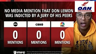 MRC Study Networks Omit Grand Jury Indictment in Don Lemon Arrest Coverage