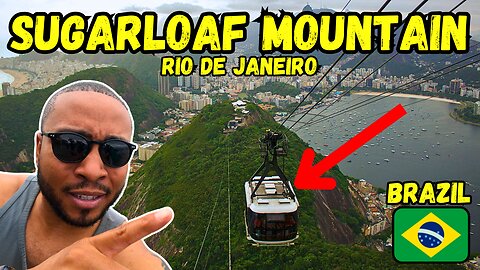 Why Sugarloaf Mountain is a Must-Visit in Rio | Brazil 🇧🇷