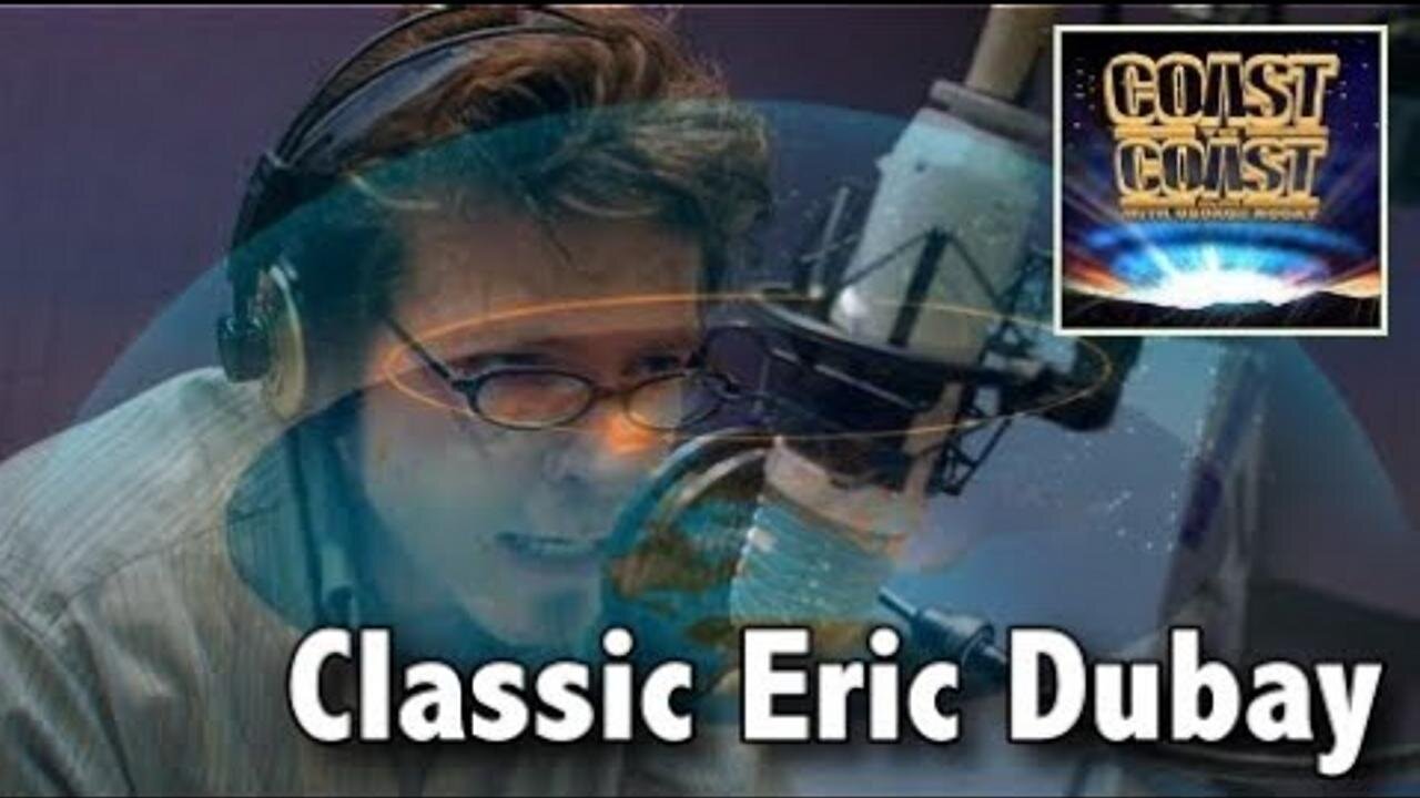 Classic Eric Dubay on Coast 2 Coast radio. REMASTERED