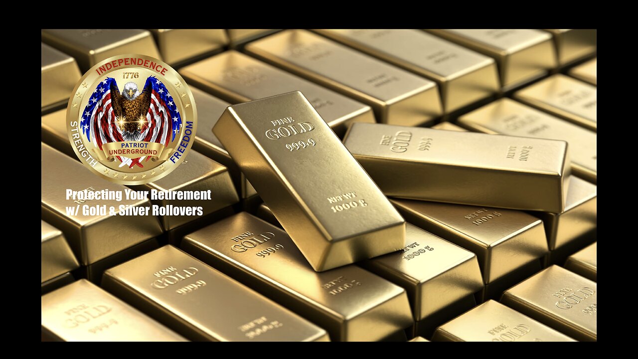 Protecting Your Retirement w/ Gold & Silver Rollovers