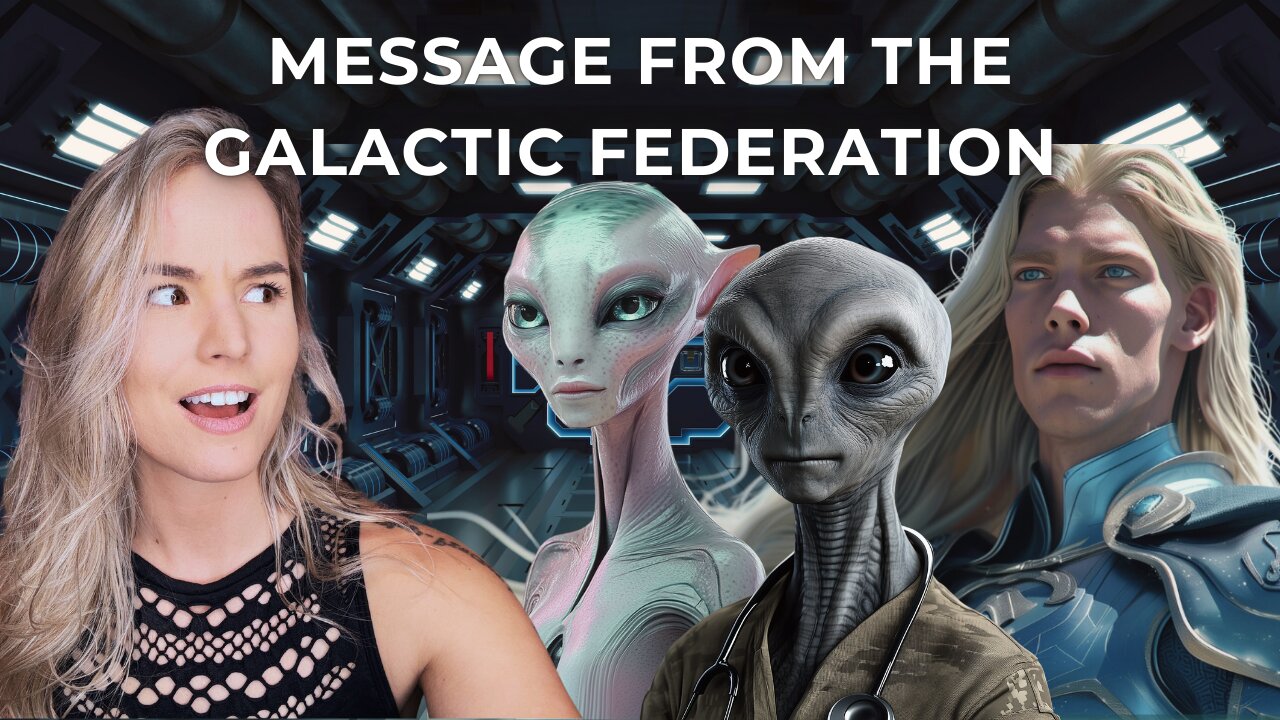 Urgent Message from the Galactic Federation of Light 👽