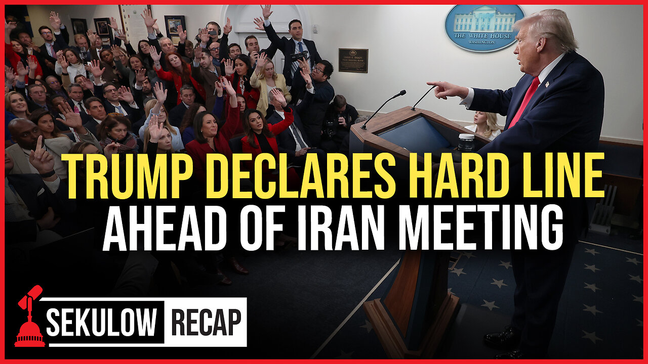 Trump Declares Hard Line Ahead of Iran Meeting