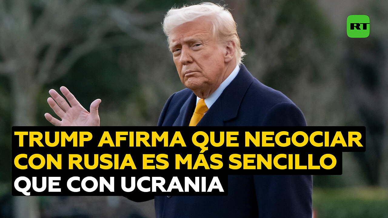 Trump: "Es más fácil tratar con Rusia que con Ucrania"