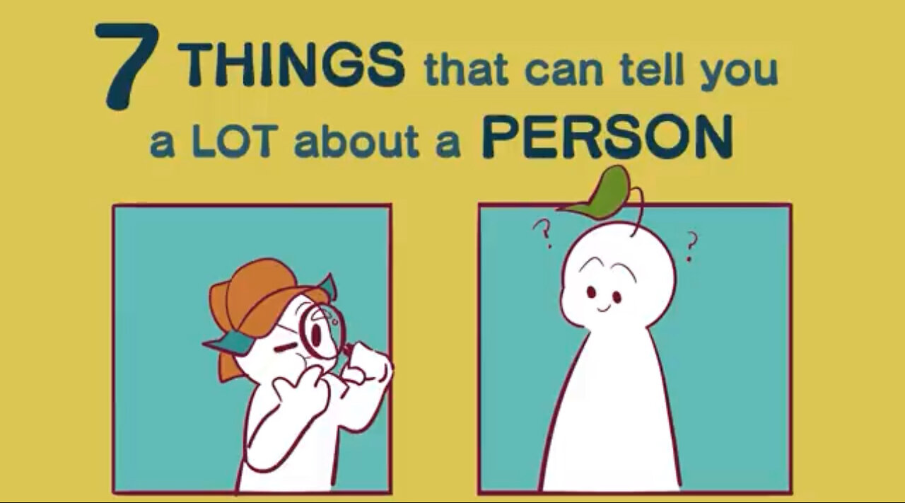 7 Things That Can Tell You Lot About A Person👀💯