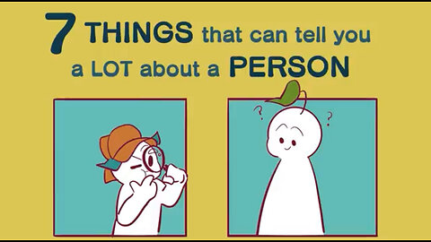 7 Things That Can Tell You Lot About A Person👀💯