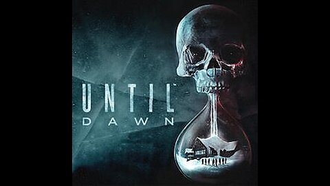 until dawn full gameplay part 1