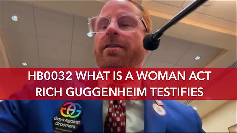 RICH GUGGENHEIM WYOMING HOUSE HB0032, WHAT IS A WOMAN ACT