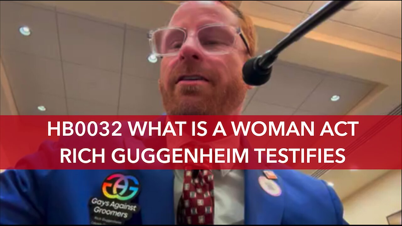 RICH GUGGENHEIM WYOMING HOUSE HB0032, WHAT IS A WOMAN ACT