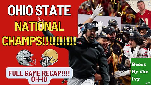 Ohio State National Champions!!!! | GO BUCKS!!! | Grades & Game Recap