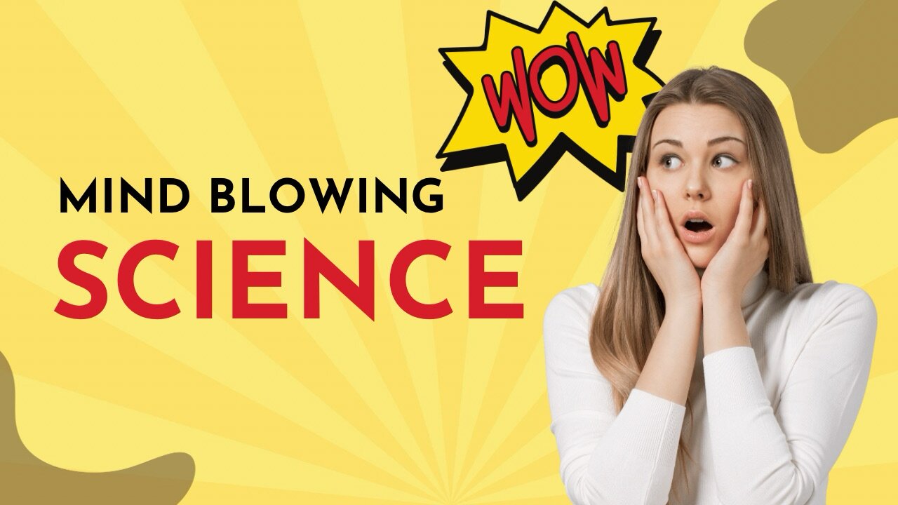 10 Mind-Blowing Science Facts You Won’t Believe Are True! | Prepare to Be Shocked