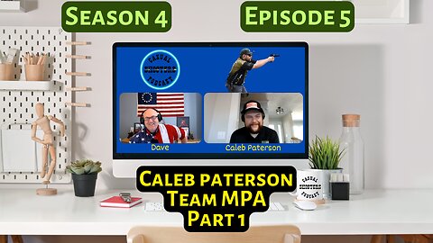 Season 4, Episode 5: Caleb Paterson, Part 1