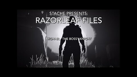 Razorleaf Files: Michael