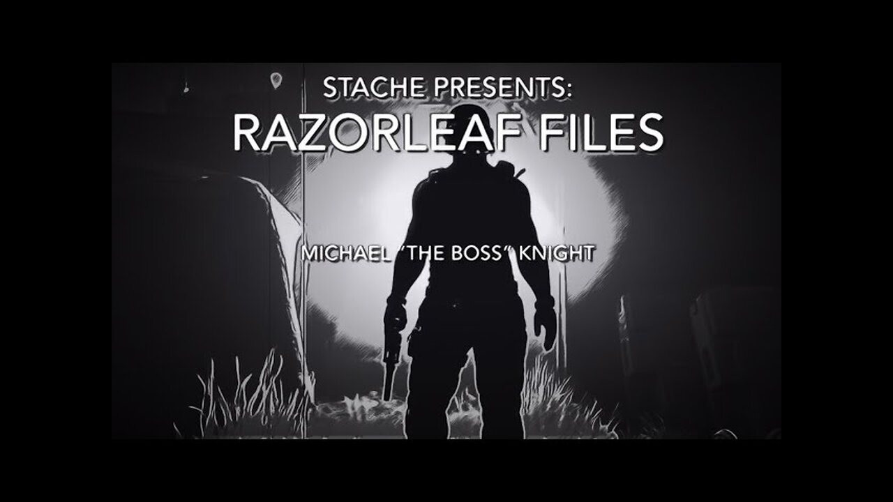 Razorleaf Files: Michael