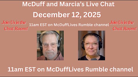 McDuff and Marcia's Friday Live Chat, December 12, 2025