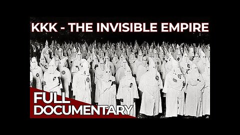 Ku Klux Klan - An American History | Part 1 | Free Documentary History