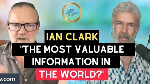 The Most Valuable Information in the World?" I'd say so...Ian Clark Returns with a BANG