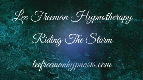 Riding The Storm. Hypnosis For Stress Relief