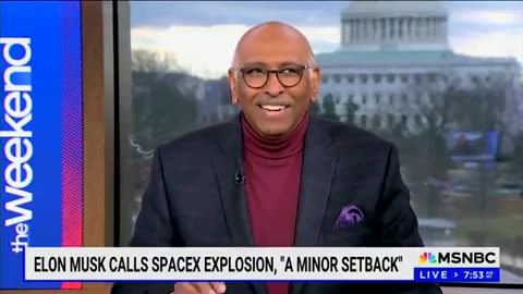 MSNBC Hosts Mock Elon Musk Over SpaceX Rocket Explosion: 'You're Failing Right Now'