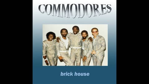 Brick House (Commodores)