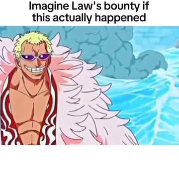 Imagine the Law bounty after this