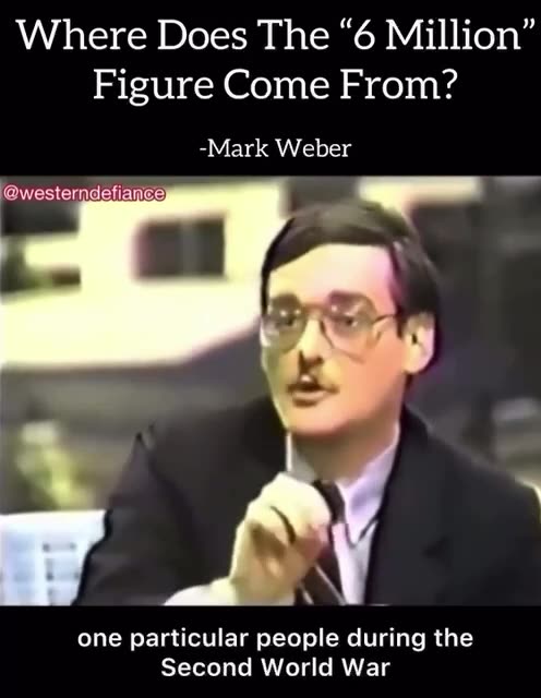 Mark Weber: 6 million Jews dying in the holocaust is very dubious.