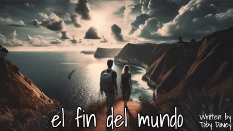 el fin del mundo