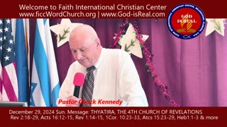 Dec29 2024 Thyatira, the 4th Church of Revelations - By Pastor Chuck Kennedy