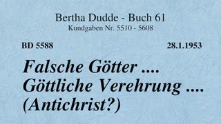 BD 5588 - FALSCHE GÖTTER .... GÖTTLICHE VEREHRUNG .... (ANTICHRIST?)