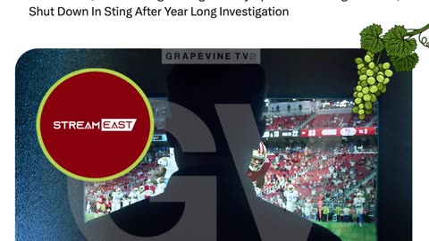 Streameast, World's Largest Sports Piracy Site, Shut Down After Year-Long Sting Operation
