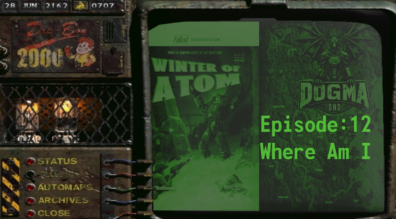 ReUpload Dogma DnD| Fallout TTRPG: Winter of Atom| Ep: 12 (Where Am I)