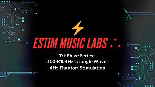 Tri-Phase Series - L100-R104Hz Triangle Wave - 4Hz Phantom Stimulation
