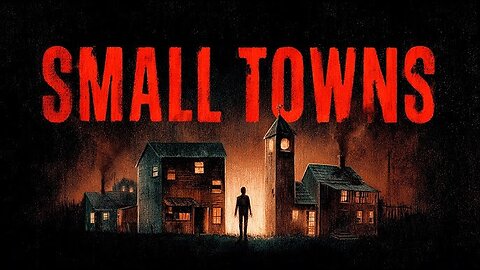 5 TRUE Scary Stories from Creepy Small Towns That Will Keep You Up All Night