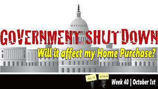 Week 40 | The Shutdown has arrived!