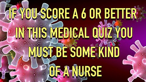 Medical Quiz