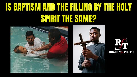 Is Baptism The Same As The Filling Of The Holy Spirit?