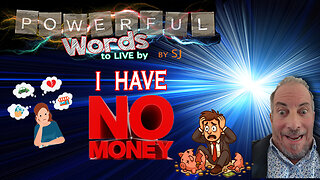 I DON'T HAVE ENOUGH MONEY