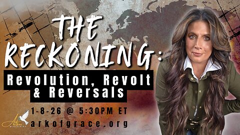 The Reckoning: Revolution, Revolt and Reversals