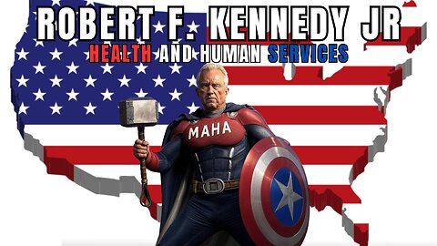 MAHA Make America HEALTHY Again! RFK United States Secretary of Health and Human Services