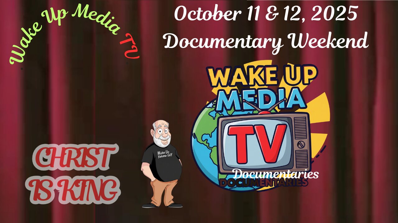 Wake Up Media TV Presents: Documentary Weekend